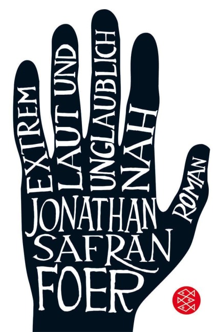 Extrem laut und unglaublich nah - Jonathan Safran Foer
