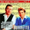 Like What We Wrote,2 - Songs Of J & D Burnette - Johnny & Dorsey Burnette