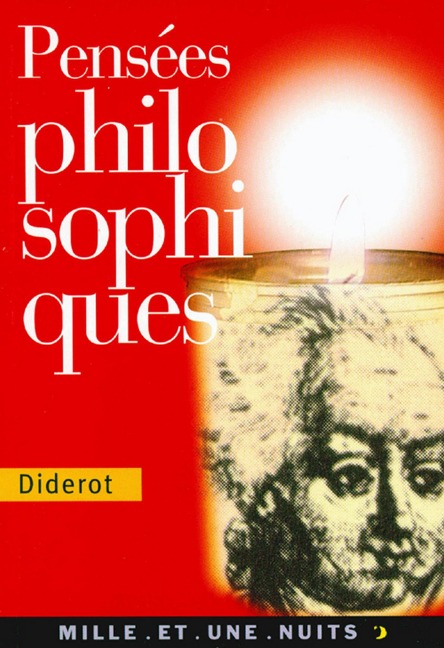 Pensées philosophiques - Denis Diderot