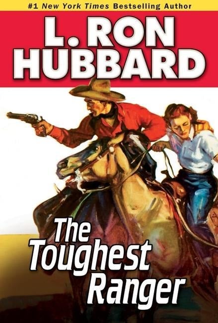 The Toughest Ranger - L. Ron Hubbard