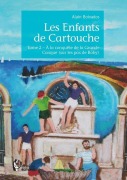 Cover-Bild zum Titel 'Les Enfants de Cartouche - Tome 2' von 'Alain Boixados'