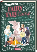 Cover-Bild zum Titel 'Fairy Tale Camp 2: Eine Freundschaft wie im Märchen' von 'Corinna Wieja'