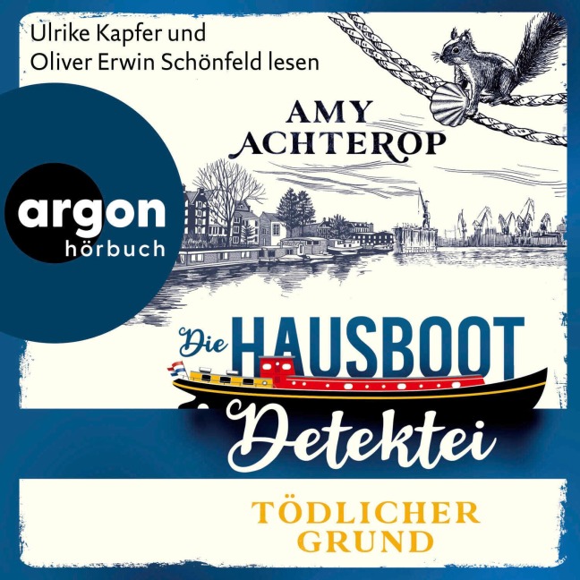 Die Hausboot-Detektei ¿ Tödlicher Grund - Amy Achterop