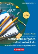 Cover-Bild zum Titel 'Scriptor Praxis: Mathematikaufgaben selbst entwickeln' von 'Timo Leuders, Andreas Büchter'