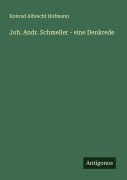Cover-Bild zum Titel 'Joh. Andr. Schmeller - eine Denkrede' von 'Konrad Albrecht Hofmann'