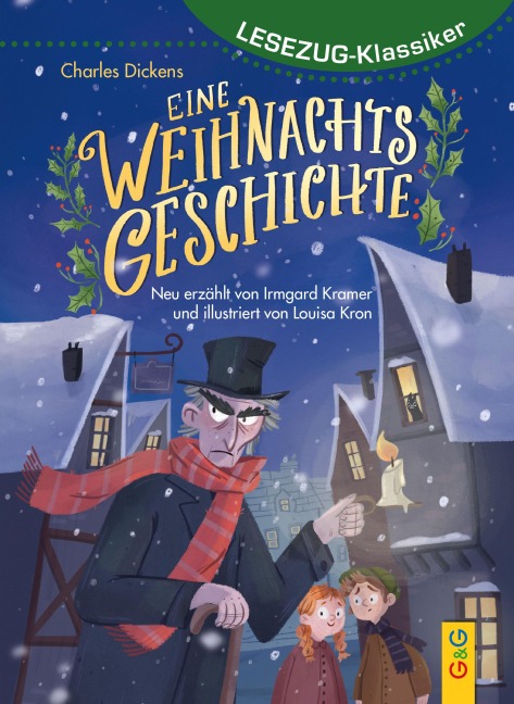 LESEZUG/Klassiker: Eine Weihnachtsgeschichte - Irmgard Kramer