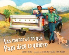 Cover-Bild zum Titel 'Las Maneras En Que Papi Dice Te Quiero (Spanish Edition)' von 'Delia Ruiz'