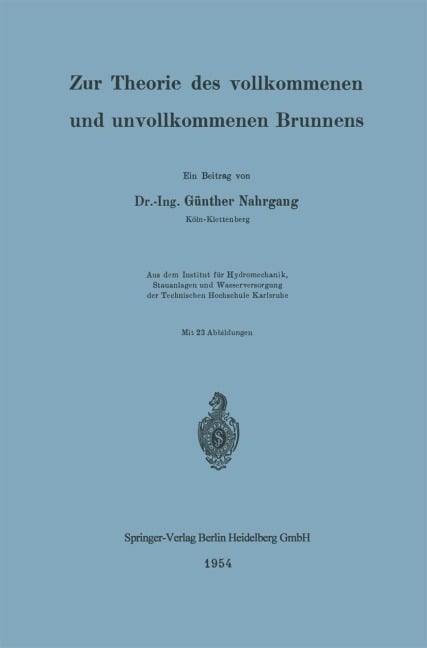 Zur Theorie des vollkommenen und unvollkommenen Brunnens - Günther Nahrgang