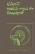 Einführung in die Geophysik - Hans Israel