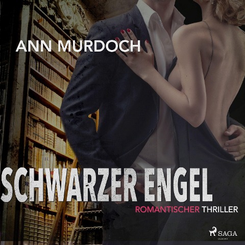 Schwarzer Engel: Romantischer Thriller - Ann Murdoch