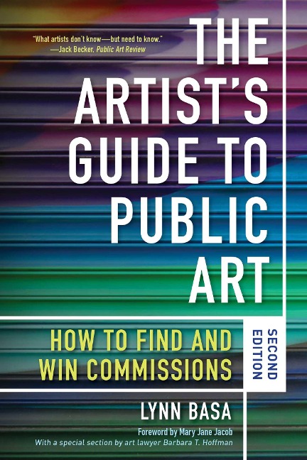 The Artist's Guide to Public Art - Lynn Basa