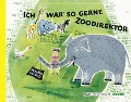 Cover-Bild zum Titel 'Ich wär so gerne Zoodirektor' von 'James Krüss'