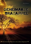 Cover-Bild zum Titel 'Geheimakte Bratappel' von 'Uwe Wagner'