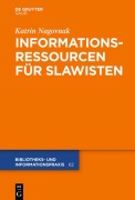 Cover-Bild zum Titel 'Informationsressourcen für Slawisten' von 'Katrin Nagovnak'