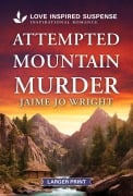 Cover-Bild zum Titel 'Attempted Mountain Murder' von 'Jaime Jo Wright'