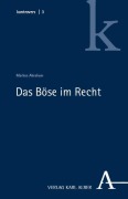 Cover-Bild zum Titel 'Das Böse im Recht' von 'Markus Abraham'