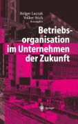 Cover-Bild zum Titel 'Betriebsorganisation im Unternehmen der Zukunft' von ''