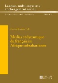 Médias et dynamique du français en Afrique subsaharienne - 