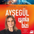 Cover-Bild zum Titel 'Ay¿egül I¿¿nla Bizi' von 'Ay¿egül ¿Ldeniz'