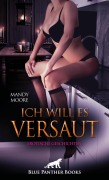 Cover-Bild zum Titel 'Ich will es versaut | Erotische Geschichten' von 'Mandy Moore'