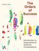 Cover-Bild zum Titel 'The Orders of Success' von 'Alex Kristine'