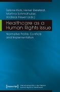Cover-Bild zum Titel 'Healthcare as a Human Rights Issue' von ''
