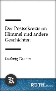 Cover-Bild zum Titel 'Der Postsekretär im Himmel und andere Geschichten' von 'Ludwig Thoma'