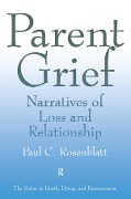 Cover-Bild zum Titel 'Parent Grief' von 'Paul C. Rosenblatt'