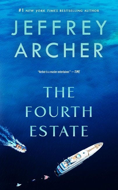 The Fourth Estate - Jeffrey Archer