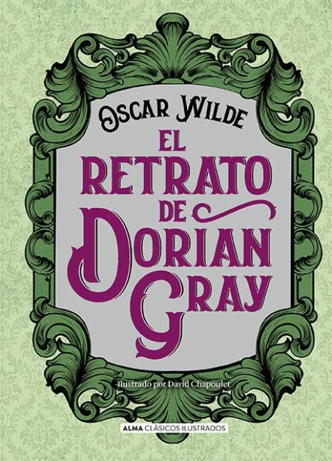 El Retrato de Dorian Gray - Oscar Wilde