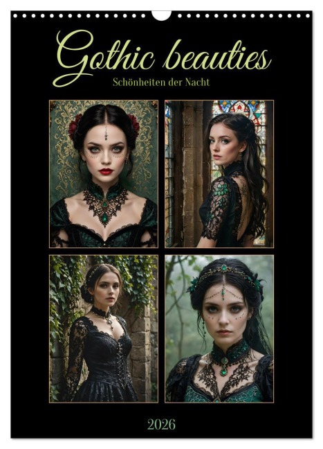 Gothic beauties - Schönheiten der Nacht (Wandkalender 2026 DIN A3 hoch), CALVENDO Monatskalender - Fred Schimak