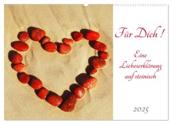 Für Dich! - Eine Liebeserklärung auf steinisch (Wandkalender 2025 DIN A2 quer), CALVENDO Monatskalender - Claudia Schimmack