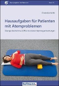 Hausaufgaben für Patienten mit Atemproblemen - Friederike Keifel