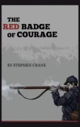 Cover-Bild zum Titel 'The Red Badge of Courage' von 'Stephen Crane'