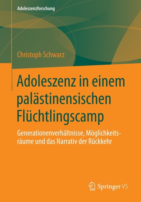 Adoleszenz in einem palästinensischen Flüchtlingscamp - Christoph H. Schwarz