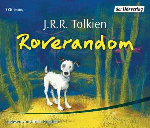 Roverandom. 3 CDs - John Ronald Reuel Tolkien