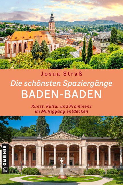 Die schönsten Spaziergänge Baden-Baden - Josua Straß