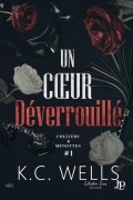 Cover-Bild zum Titel 'Un coeur déverouillé' von 'K C Wells'