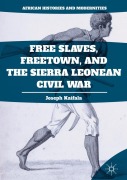 Cover-Bild zum Titel 'Free Slaves, Freetown, and the Sierra Leonean Civil War' von 'Joseph Kaifala'