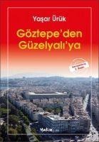 Göztepeden Güzelyaliya - Yasar Ürük