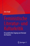 Cover-Bild zum Titel 'Feministische Literatur- und Kulturkritik' von 'Java Singh'