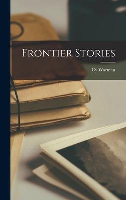 Frontier Stories - Cy Warman