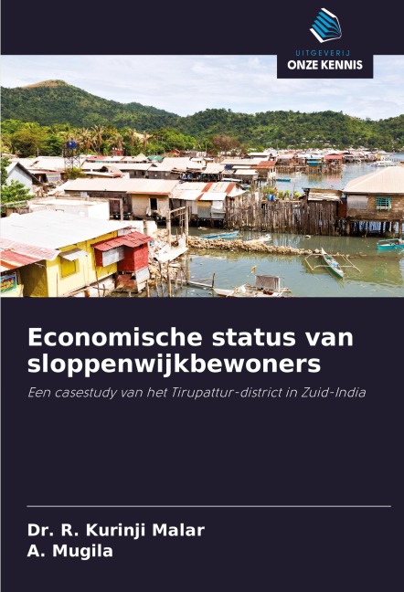 Economische status van sloppenwijkbewoners - R. Kurinji Malar, A. Mugila