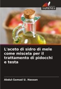 Cover-Bild zum Titel 'L'aceto di sidro di mele come miscela per il trattamento di pidocchi e testa' von 'Abdul-Samad U. Hassan'