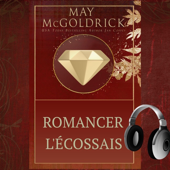 Romancer l'Écossais - Jan Coffey, May Mcgoldrick