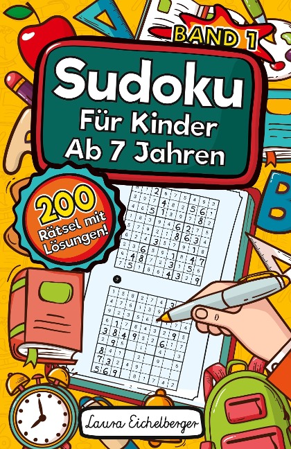 Sudoku Für Kinder Ab 7 Jahren - Laura Eichelberger