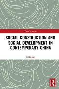 Cover-Bild zum Titel 'Social Construction and Social Development in Contemporary China' von 'Xueyi Lu'