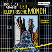 Cover-Bild zum Titel 'Der elektrische Mönch' von 'Douglas Adams'