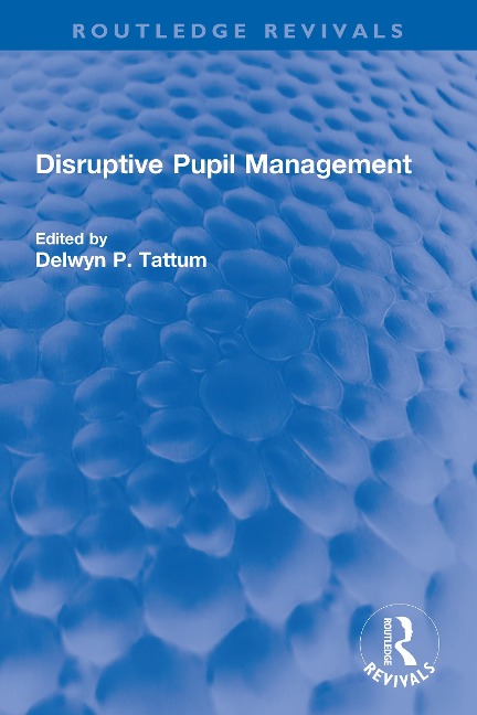Disruptive Pupil Management - 