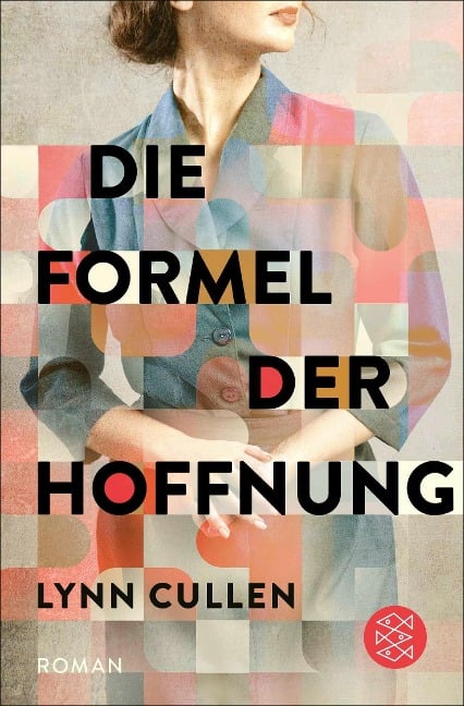 Die Formel der Hoffnung - Lynn Cullen